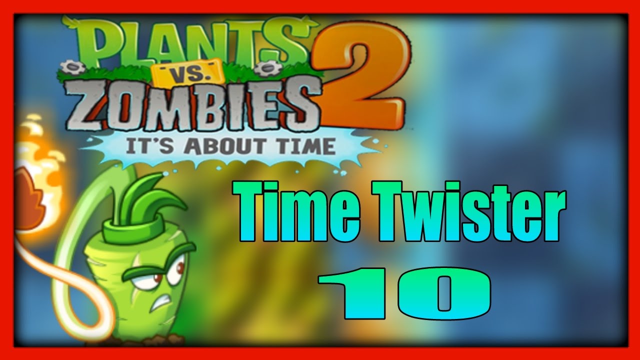 Plants Vs Zombies 2 Evento Especial Látigo Wasabi Time Twister