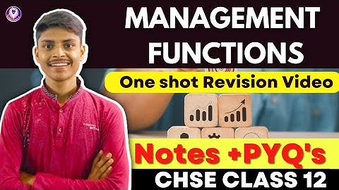MANAGEMENT FUNCTIONS🥸 | ONE SHOT VIDEO | NOTES + PYQ