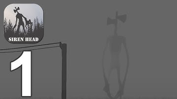 Siren Head-Horror Game - Gameplay Walkthrough Part 1 (Android,iOS)