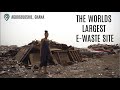 THE WORLDS BIGGEST E-WASTE SITE - Agbogbloshie, Ghana