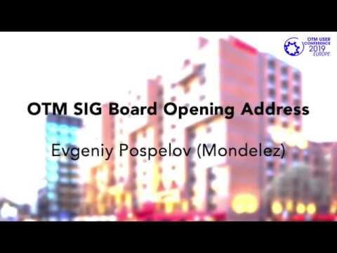 Welcome and opening address from OTM SIG Board of Directors