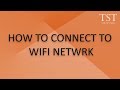 How to connect to wifi network | TST | The Sp Tech |