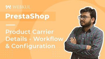 Prestashop Product Carrier Details - Workflow & Configuration