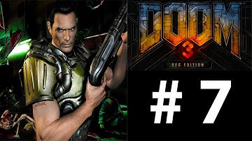 Doom 3 BFG: Part 7 - Spiders Everywhere (Gameplay Walkthrough)