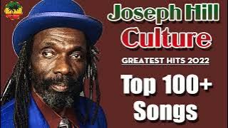 2022 Culture(Joseph Hill): Greatest Hits 2022, Top 100  Songs - The Best Of Culture(Joseph Hill)