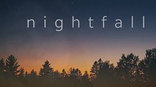 NIGHTFALL (Poetry and Music by Plume-Aria)