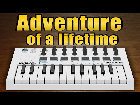 2-Octave Music - Adventure Of A Lifetime | Arturia Minilab