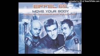 Download Lagu Eiffel 65 - Move Your Body (Original Video Edit) MP3 Download Lagu Eiffel 65 - Move Your Body (Original Video Edit) MP3