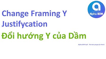 Alpha BIM | Quickly Change Y Justifycation Framing | Tool Revit
