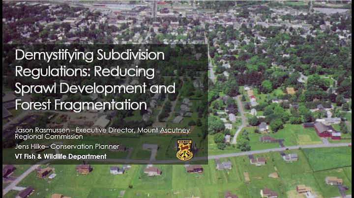 Demystifying Subdivision Regulations  Reducing Sprawl Development and Forest Fragmentation - DayDayNews