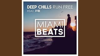 Run Free (Original Mix)