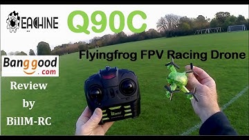 Eachine Q90C review - Flyingfrog FPV RC Racing Quadcopter Drone