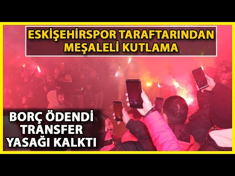 Eskişehirspor’da Transfer Yasağının Kaldırılmasına Meşaleli Kutlama