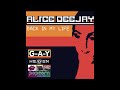 Alice Deejay - Back In My Life [Hitradio XXL - Original Extended Version]