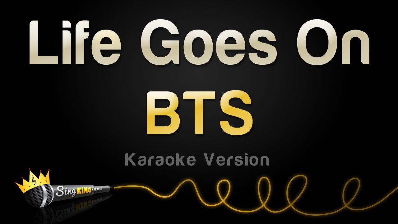 BTS - Life Goes On (Karaoke Version)