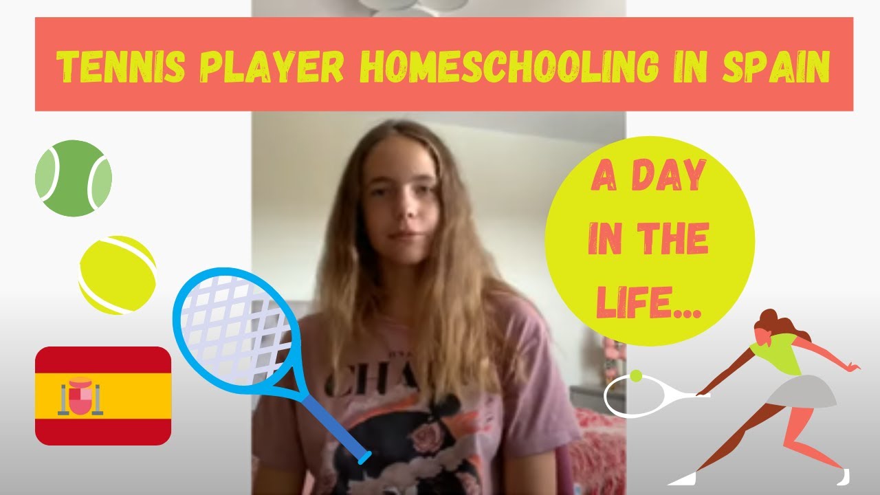 Tennis Player Homeschooling in Spain – a Day in Simona’s Life