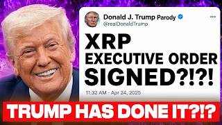 He Just Signed A Executive "XRP" Order?! (URGENT)