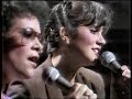 Linda Ronstadt & Phoebe Snow Live The Married Men