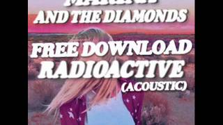 Video thumbnail of "Marina and the Diamonds   Radioactive (Acoustic)"