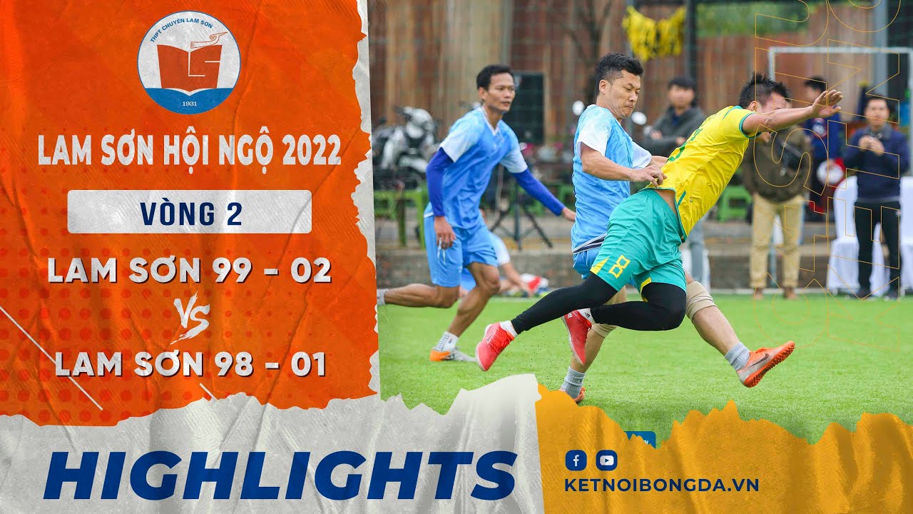 Highlights Lam S n 99 02 vs Lam S n 98 01 V NG 2 Gi i B ng highlights-lam-s-n-99-02-vs-lam-s-n-98-01-v-ng-2-gi-i-b-ng