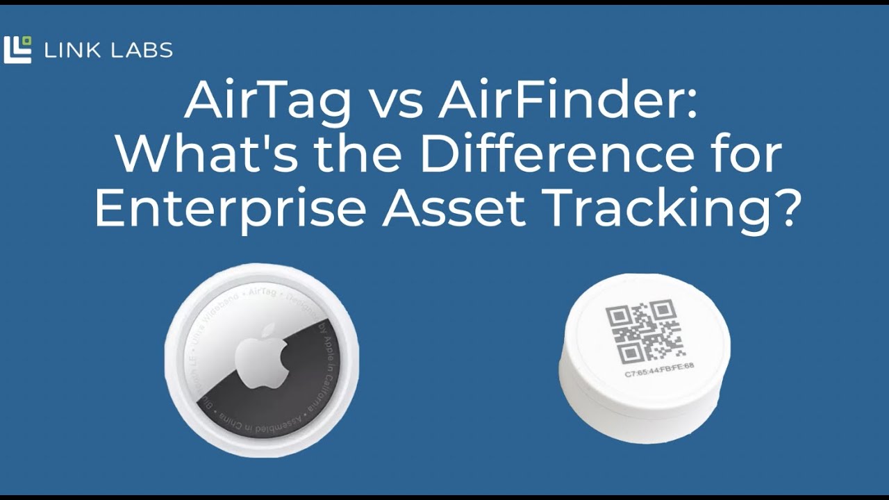 AirTag vs. AirFinder: What's the Difference for Enterprise Asset