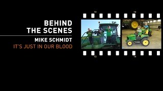 Why I Farm - Mike Schmidt -  It's Just in our Blood - Iowa Farmer - Family Farm