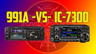 A Tale of Two Radios  991A  VS IC7300