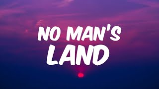 Melvoni - No Man’s Land (Lyrics)