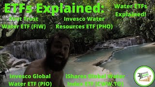 Water ETFs (FIW, PHO, PIO and CWW.TO) Explained!  - Make More Capital ETF Breakdowns