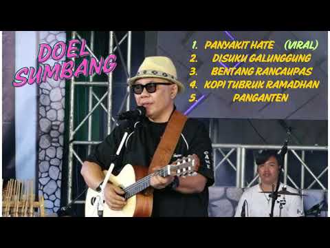 DOEL SUMBANG PILIHAN TERBAIK-PANYAKIT HATE (VIRAL TIKTOK) - DISUKU GALUNGGUNG #doelsumbang #popsunda