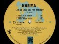 Kariya let me love you for tonight  1988