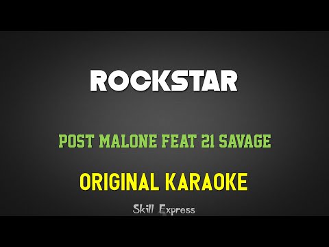 Rockstar Original Karaoke Post Malone Feat 21 Savage Rockstar Original Karaoke Post Malone Feat 21 Savage