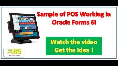 POS (Point of Sale) in Oracle Forms6i