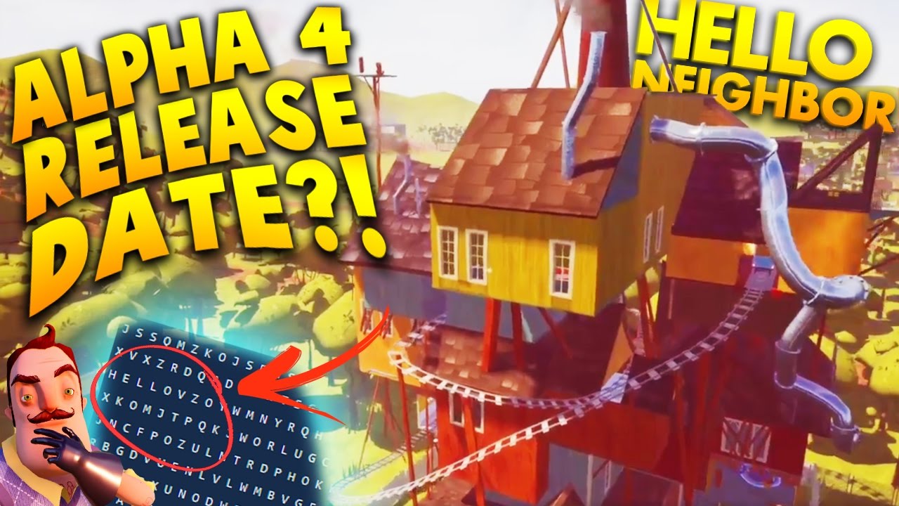 hello neighbor alpha 4 release date hello neighbor alpha 4 release date