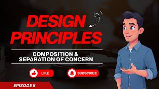 Composition Over Inheritance and Separation of Concerns | 8/10