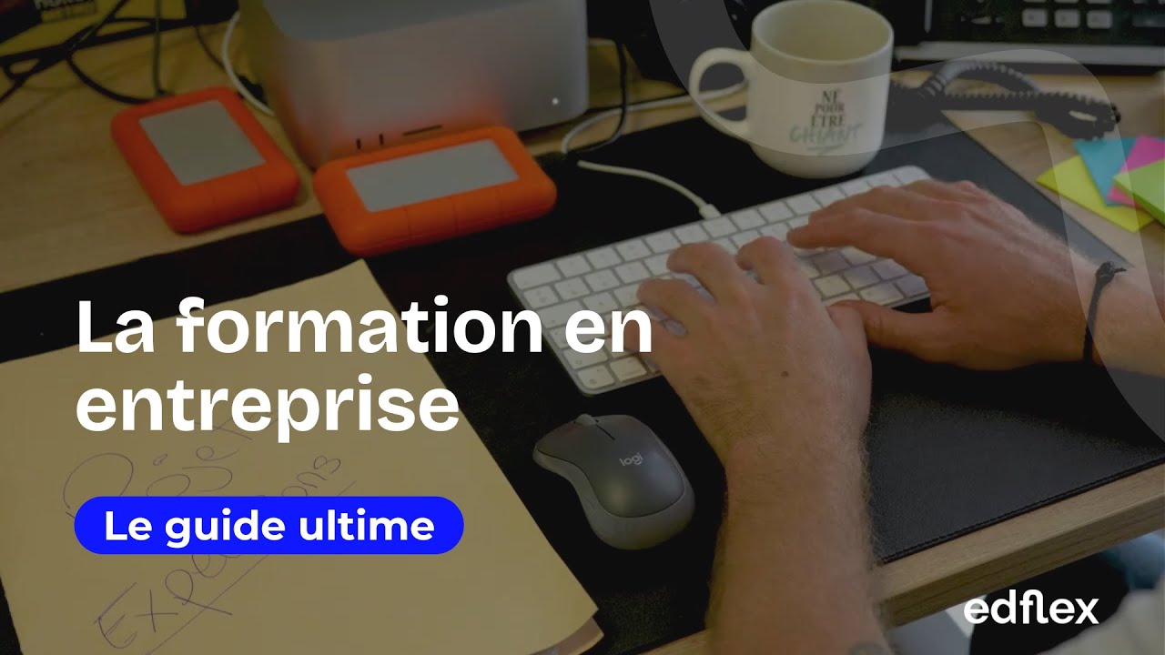 La formation en entreprise : le guide ultime - YouTube