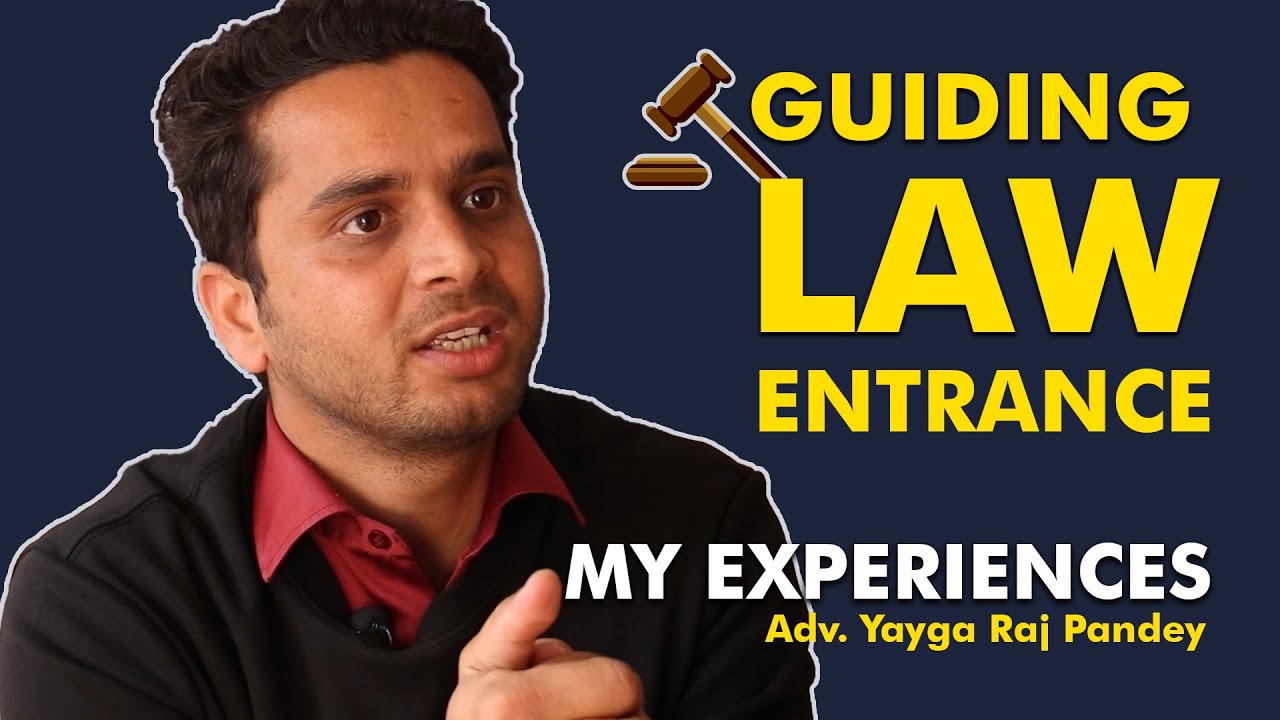 How to Study Law? Legal Education in Nepal Adv. Yagya Raj Pandey