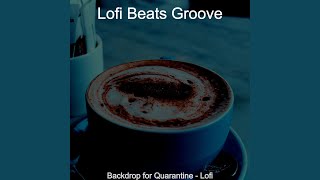 Magnificent Background Music for Quarantine