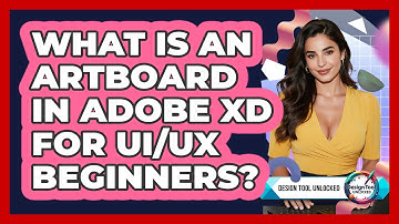 What Is An Artboard In Adobe XD For UI/UX Beginners? - Design Tool Unlocked