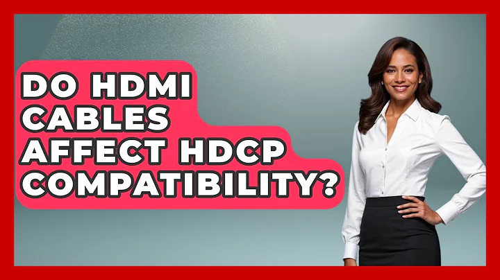 Do HDMI Cables Affect HDCP Compatibility? - NextGen Viewing and Audio