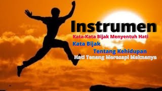 Instrumen-Kata-Kata Bijak Menyentuh Hati#03