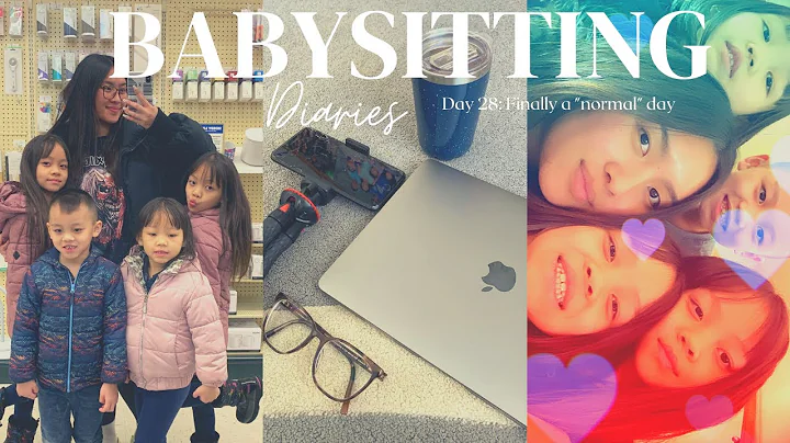 Babysitting Diaries | Day 28: A "normal" day