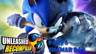 Unleashed Recompiled (Sonic Unleashed) No Commentary Walkthrough Part 6