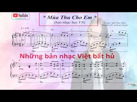 Video Mùa thu cho em sheet piano | Những bản nhạc Việt bất hủ - youtube