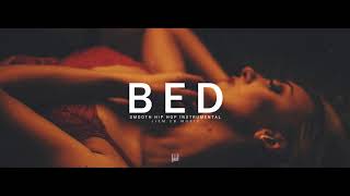 Instrumental Smooth Hip Hop - "Bed" | Chill Beat