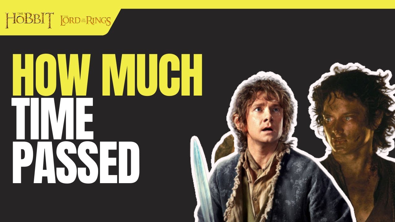 how-much-time-passed-between-the-hobbit-and-lord-of-the-rings-youtube