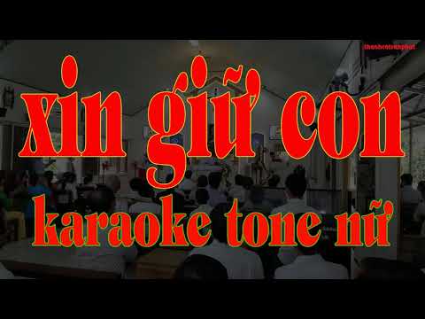 Video xin giữ con karaoke tone nữ - youtube