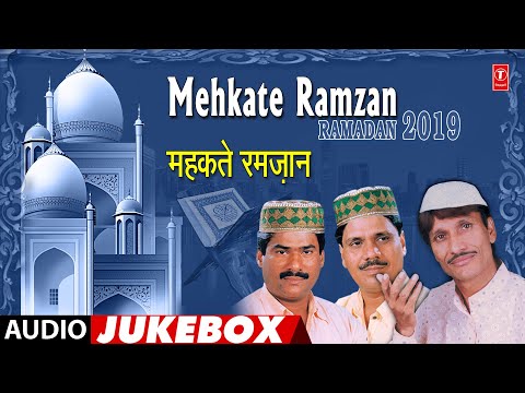 mehkate-ramzan-►-ramadan-2019-(audio-jukebox)-|-haji-tasleem-aarif-|-islamic-music