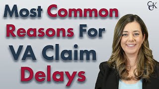 Top Reasons VA Claims Get Delayed and How To Speed Them Up