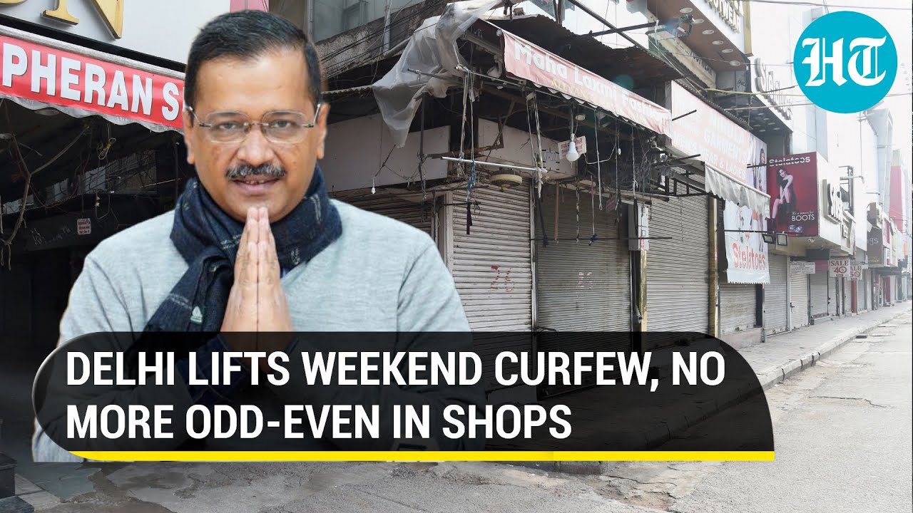 Delhi: No weekend curfew, odd-even curbs; Watch full list of revised COVID restrictions